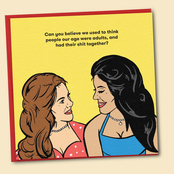 Can You Believe We Used To Think Card