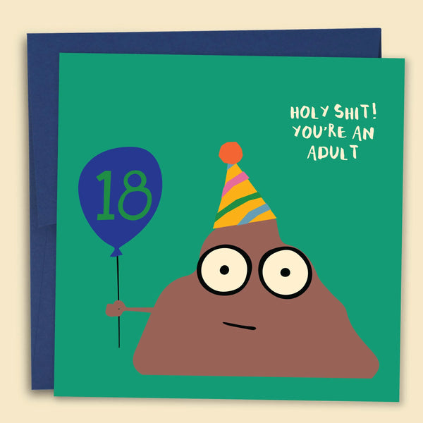 Holy Shit You're An Adult Card