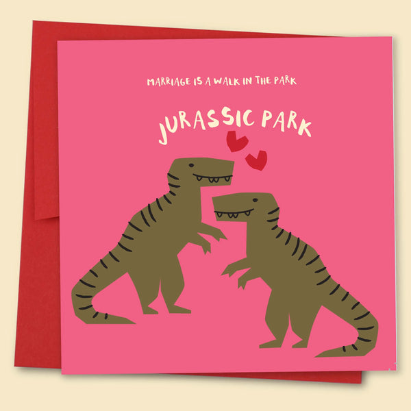 Marriage Is A Walk In The Park, Jurassic Park Card