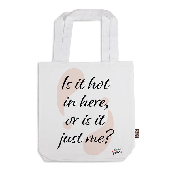 Tote Bag | Hot in Here