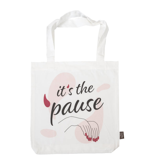 Tote Bag | It's the 'pause