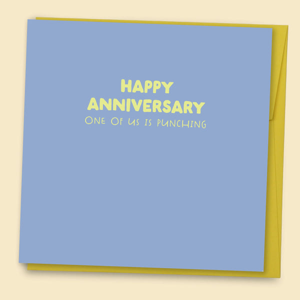 Happy Anniversary One Of Us Is Punching Card